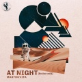 Mastrovita - At Night (Fiction Extended Edit)