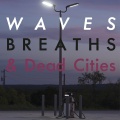 Olof Cornéer、Night Gestalt、Valhallakvintetten - Waves, Breaths & Dead Cities, Pt. 3 (Night Gestalt Version)