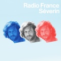 Séverin - Radio France