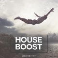 House Boost, Vol. 2(Finest In Straight And Uplifting EDM & Big Room Bangers)