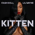 Kash Doll、Lil Wayne - Kitten