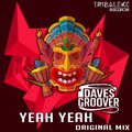 Daves Groover - Yeah Yeah