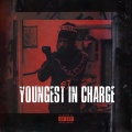 Youngest In Charge (Explicit)