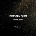 Dj Angel、The_Danilo - Everyday Cham ((Dj Angel Remix)(Explicit))