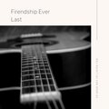 Firendship Ever Last