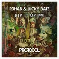 R3HAB、Lucky Date - Rip It Up