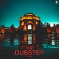 Top Dubstep Tracks (Explicit)
