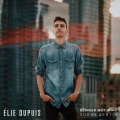 Elie Dupuis、Suray Sertin - Dernier mot (Remix)