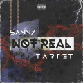 Target、Sanny - Not Real (Explicit)