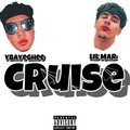 Lil Mar、ybAyeGhee - Cruise (Explicit)
