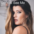 LE - Do You See Me