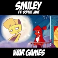 Sophie Jane、Smiley(斯麦丽) - War Games (feat Sophie Jane)(Explicit)