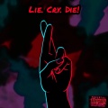 Sana - Lie. Cry. Die! (Explicit)