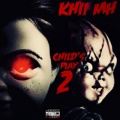 Khii MH、Kris Barzola - Child's Play 2 (Explicit)