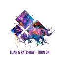 Tijah、Patchbay - Turn On