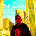 Zabaz、DJ Ray - Sin Alarma (Explicit)