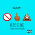 9Gotti - Miss Me (Explicit)