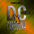 Heem、ChiefJulz - DC x Carddona (Explicit)