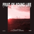 Fruit Of Young Life