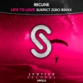 Recline - Life to Love (Suspect Zero Remix)