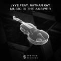 JYYE、Nathan Kay - Music Is The Answer