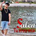 SÄLEN - Tú Eres Mía