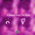 A Dance With The Devil (Explicit)