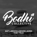 Ant LaRock、Devon James - They Talk