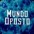 Mundo Oposto (Explicit)