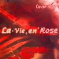 La Vie en Rose