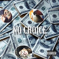 Larry Phantom、jj drippy、hectaviouss - No Choice (Explicit)