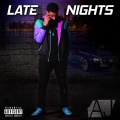 AJ - Late Nights (Explicit)