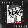 Daft Hill、RAIID - Timmy Turner (Explicit)