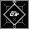 Howndz、Dirtysnatcha Promotions - Escape