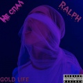 Gold Life (Explicit)