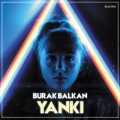 Burak Balkan - Yank
