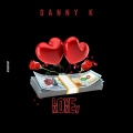 danny k - Love Money