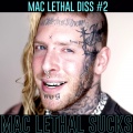 Mac Lethal Sucks (Explicit)