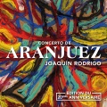 Concerto de aranjuez(Edition du 20ème anniversaire)