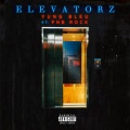 Elevatorz (Explicit)