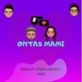 Lore、Miach、Erick C、Angel C - Ontas Mami