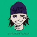 Alphons Beatz、Alakay - Otra Vez (Explicit)