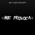 Big T、Cotto、KID SETTA - Me Provoca (Explicit)