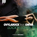 Ovylarock、ONIVA - Lock'N Load