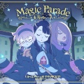 Magic Parade