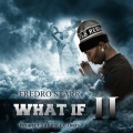 Fredro Starr - What If II (Explicit)