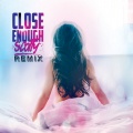 Scotty - Close Enough (OD Remix)