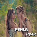 JONY、Mayank - Pehla Pyar