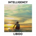 Intelligency - Libido