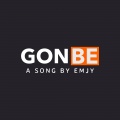 EMJY - Gon Be (Explicit)